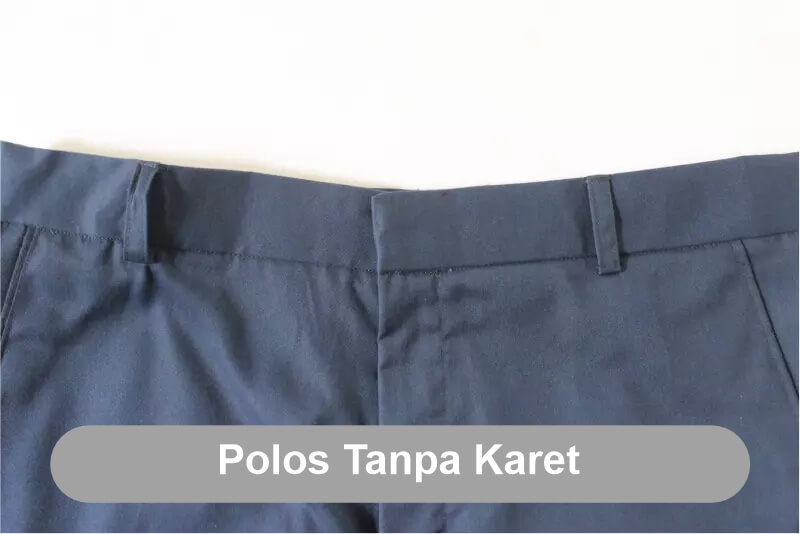 Celana_Ban Pinggang Karet_Polos Tanpa Karet